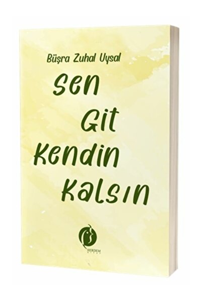Herdem Kitap Sen Git Kendin Kalsin Büşra Zuhal Uysal