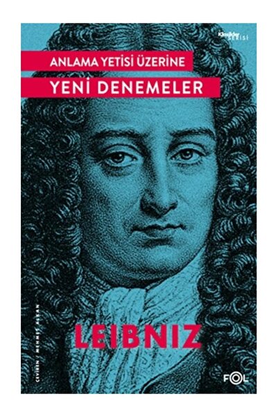 FOL Kitap Anlama Yetisi Üzerine Yeni Denemeler Gottfried Wilhelm Leibniz
