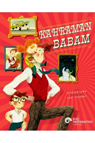 Koç Üniversitesi Yayınları Kahraman Babam Mıfflın Lowe