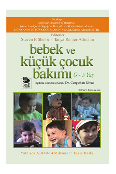 İmge Kitabevi Yayınları Bebek Ve Küçük Çocuk Bakımı (0-5 Yaş) Kolektif
