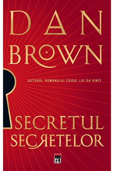 Editura Rao Books Secretul secretelor, Dan Brown
