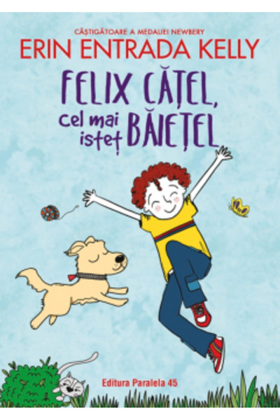 Paralela 45 Ο σκύλος Φέλιξ, το πιο έξυπνο αγόρι, Entrada