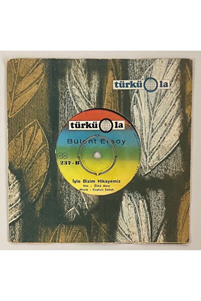 Türküola Plak Bülent Ersoy Beddua - İşte Bizim Hikayemiz 45 lik Plak (Orijina...