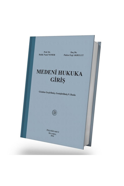Genel Markalar Medeni Hukuka Giriş - Haluk Nami Nomer, Pakize Ezgi Akbulut