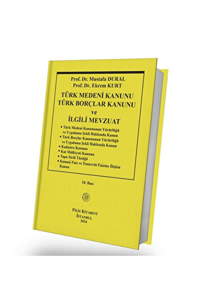 Savaş Yayınevi Türk Medeni Kanunu ve Türk Borçlar Kanunu - Mustafa Dural, Ekr...