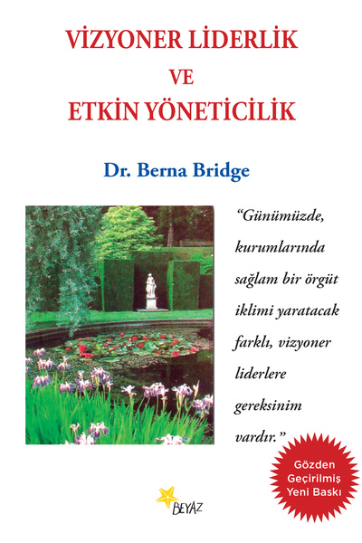 Beyaz Yayınları Vizyoner Liderlik Ve Etkin Yöneticilik
