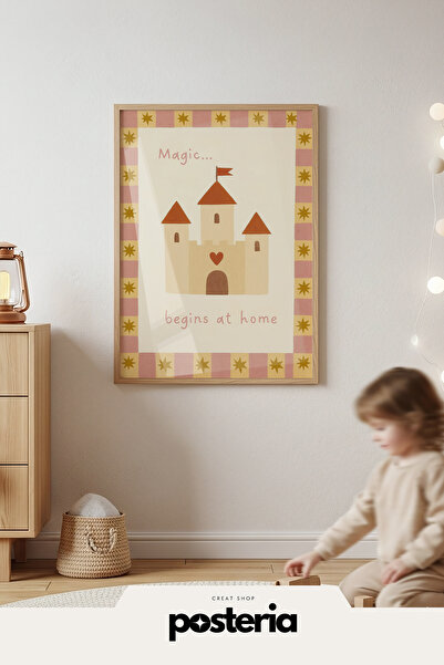 Posteria Tekli Doğal Ahşap Çerçeveli Çocuk Odası Tablosu, Sihir Evde Başlar, ...