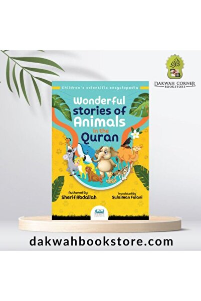 Dawah Cornor Bookstore قصص الحيوانات الرائعة في القرآن الكريم