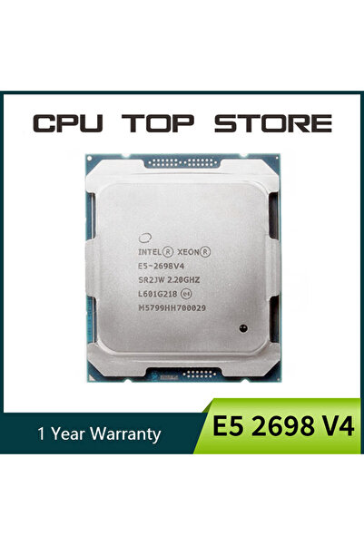 Intel Xeon CPU E5 2698 V4 20-Core 40-Thread 2.2GHz 135W SR2JW A 2011-3 Processor