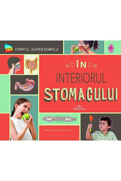 Editura Prestige In interiorul stomacului, Karin Halvorson