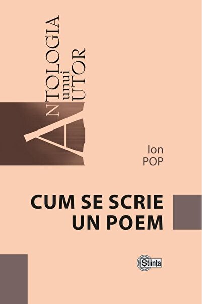 Editura Stiinta Cum se scrie un poem, Ion Pop