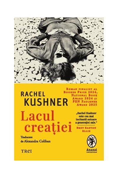 Editura Trei Lacul creatiei, Rachel Kushner