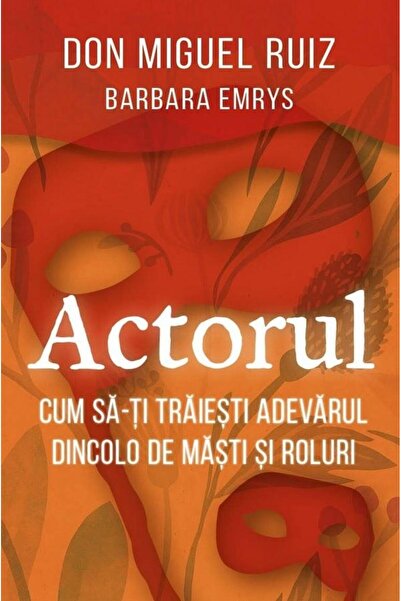 Editura Herald The Actor. How to Live Your Truth Beyond Me