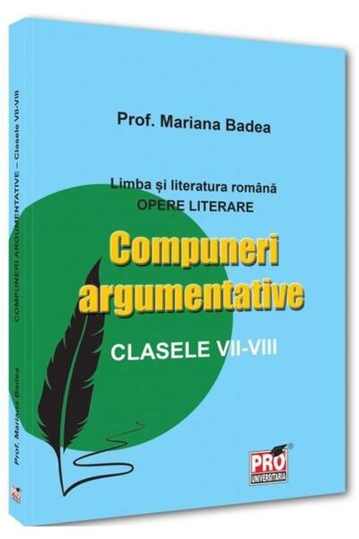 Editura Pro Universitaria Limba si literatura romana. Opere literare Compune