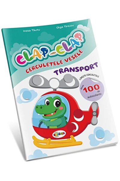 Editura Dorinta Clap - Clap. Cerculete vesele. Transport, Inesa Ta