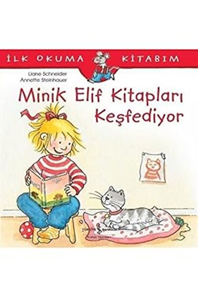 TÜRKİYE İŞ BANKASI KÜLTÜR YAYINLARI İlk Okuma Kitabım - Minik Elif Kitapları ...