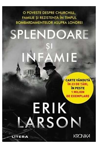 Editura Litera Splendoare si infamie. O poveste despre Churchill,