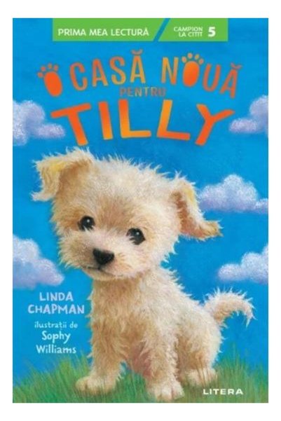 Editura Litera O casa noua pentru Tilly, Linda Chapman