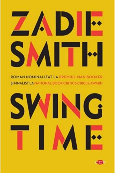 Editura Litera Swing time, Zadie Smith