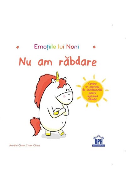 Editura Didactica Publishing House Emotiile lui Noni. Nu am rabdare!, Aurelie...