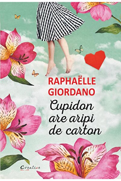 Editura Didactica Publishing House Cupidon are aripi de carton, Raphaelle Giordano