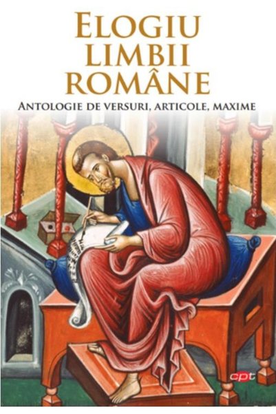 Editura Litera Elogiu limbii romane. Antologie de versuri, artico