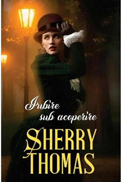 Editura Litera Iubire sub acoperire, Sherry Thomas