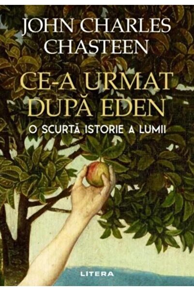 Editura Litera Ce-a urmat dupa Eden. O scurta istorie a lumii, Jo