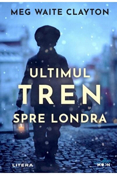 Editura Litera Ultimul tren spre Londra, Meg Waite Clayton