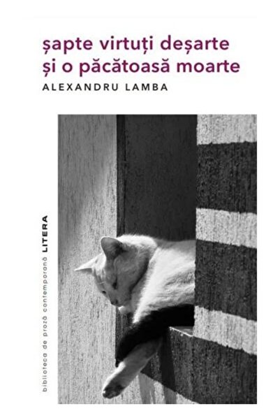 Editura Litera Sapte virtuti desarte si o pacatoasa moarte, Alexa