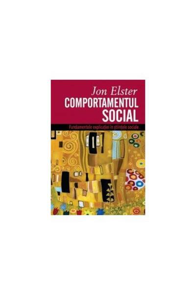 Editura All Comportamentul social, Jon Elster