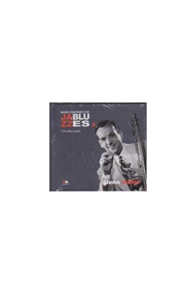 Editura Litera Jazz & Blues No. 5. Glenn Miller, Glenn Miller