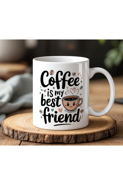 BB TRADE Coffee Is My Friend Printed Ceramic Mug Cup 330 ml