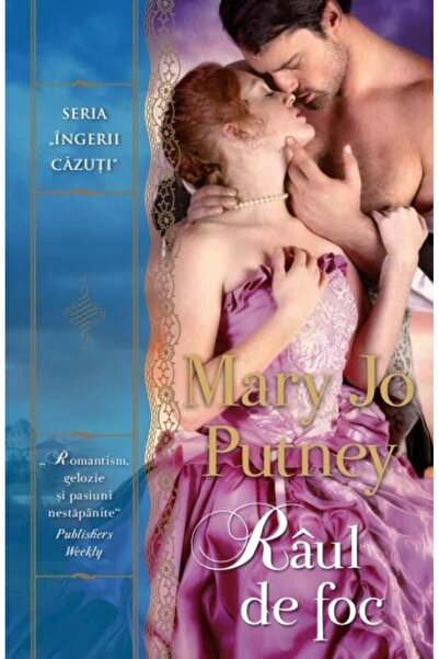 Editura Litera Raul de foc, Mary Jo Putney