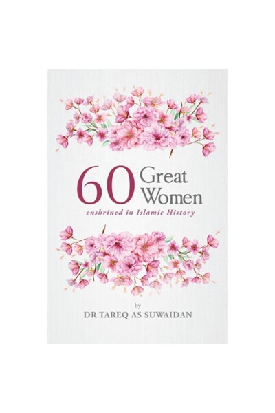Dawah Cornor Bookstore 60 امرأة عظيمة تجسدت في التاريخ الإسلامي