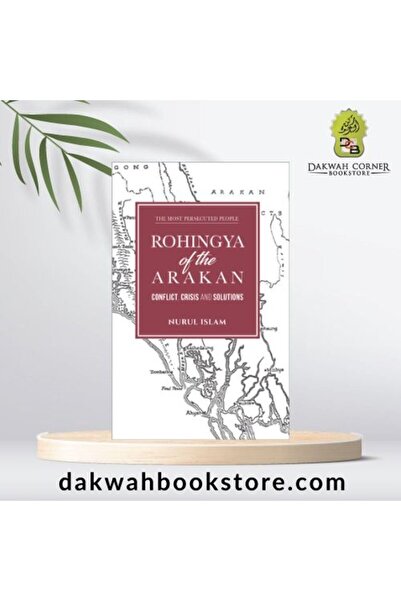 Dawah Cornor Bookstore روهينجا أراكان: الصراع والأزمة والحلول