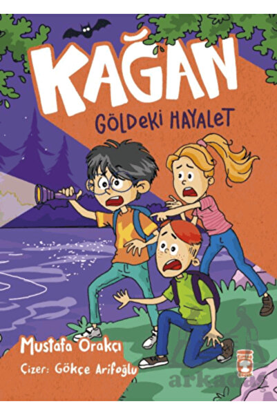 Timaş Çocuk Kağan - Göldeki Hayalet