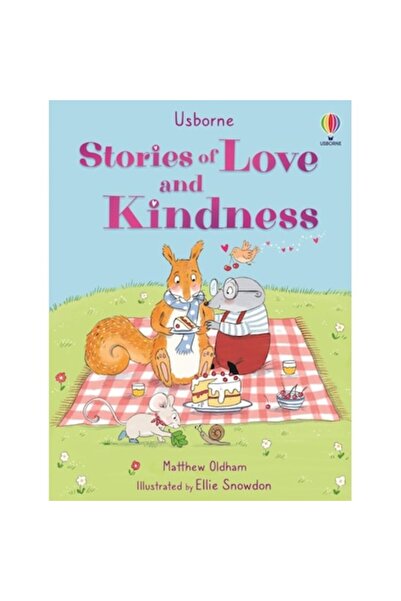 Usborne Povești despre iubire și bunătate - Matthew Oldham