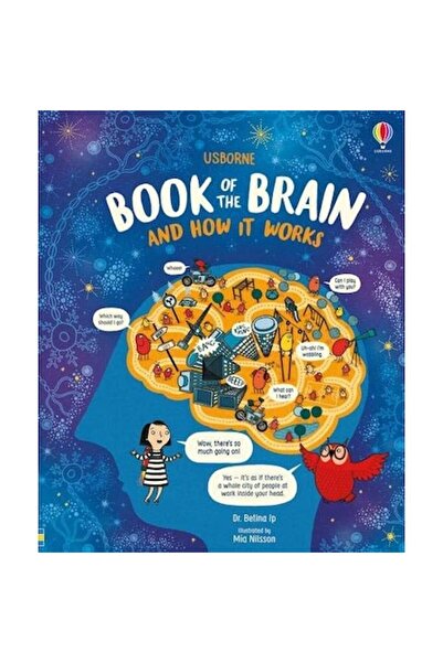 Usborne Cartea Creierului și Cum Funcționează - Betina Ip