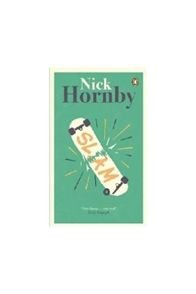 Penguin Books Ltd. Slam, Nick Hornby