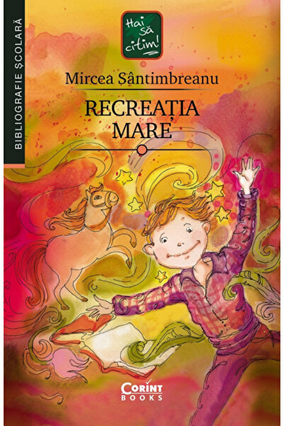 Corint Marea Recreere - Mircea Santimbreanu