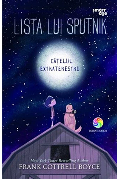 Corint Lista lui Sputnik, câinele extraterestru - Frank Cottrell Boyce