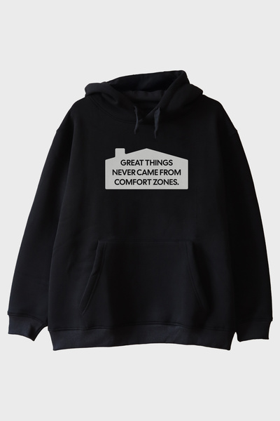 Generic Brand Great Things Never Came from Comfort Zones Printed Black Hoodie