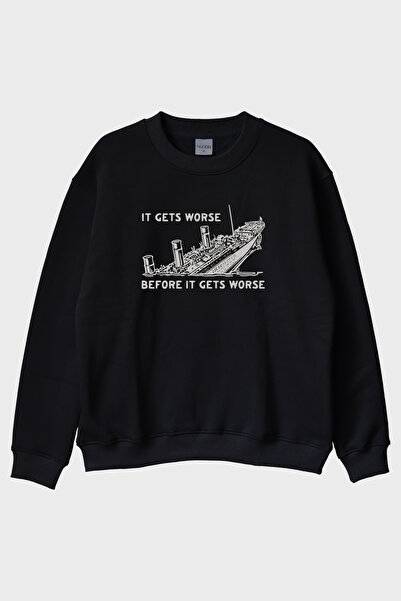 Generic Brand It Gets Worse Printed Design Black Crew Neck Sweatshirt