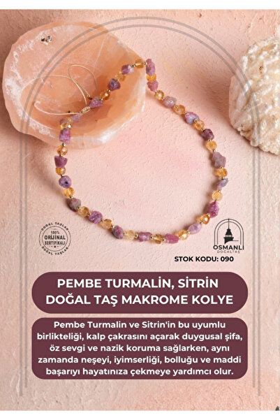 OSMANLI DOĞAL TAŞ Certified Pink Tourmaline, Citrine Natural Stone Macrame Necklace (Sk:090)