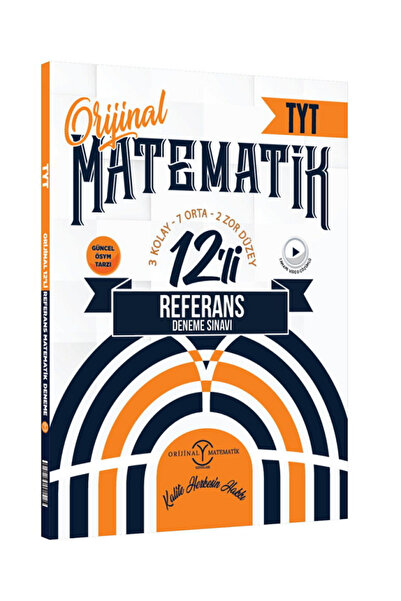 Orijinal Yayınları Orijinal Yay. TYT Matematik 12 li Referans Deneme Sınavı /...