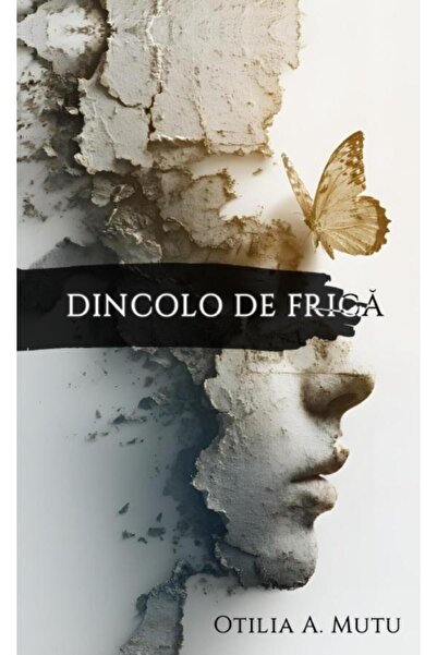 Editura Letras Beyond Fear, Otilia A. Mutu