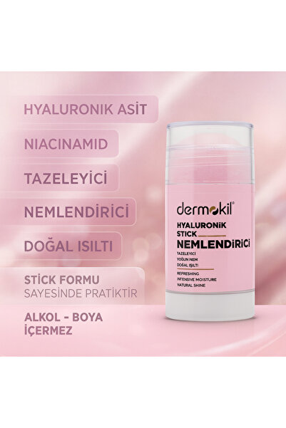 Dermokil Hyaluronik Stick Nemlendirici – Niacinamide – Alkol ve Boya İçermez – 30 g