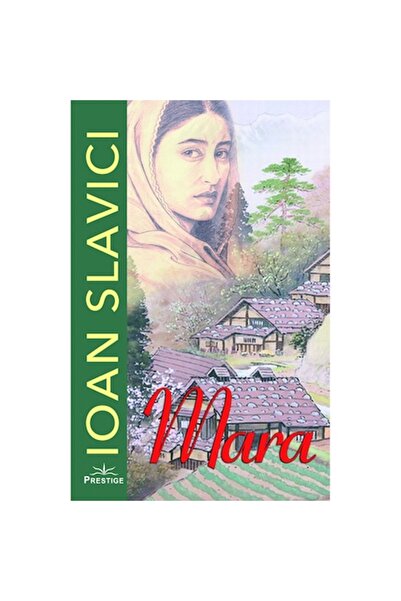 Prestige Mara - Ioan Slavici