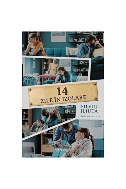 Bookzone 14 zile în izolare - Silviu Iliuță